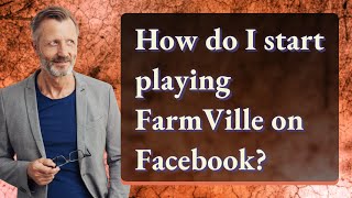 How do I start playing FarmVille on Facebook [upl. by Handler561]