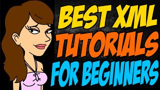 Best XML Tutorials for Beginners [upl. by Madid697]