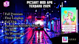 Picsart Mod Apk Terbaru 2024  New Update Versi 2593 Full Premium [upl. by Ruth]