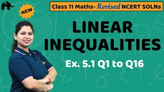 Linear Inequalities Class 11 Maths  Revised NCERT Solutions  Chapter 5 Exercise 51 Question 116 [upl. by Odrautse]