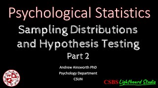 Psy320 Sampling DistributionsHypothesis Testing 2 [upl. by Harrington]