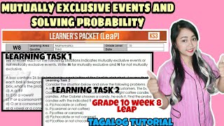 SOLVES MUTUALLY EXCLUSIVE EVENTS AND INCLUSIVE EVENTS Grade 10 Week 8 Learning Task 12 Tagalog [upl. by Barbaresi]