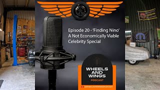 Episode 20  Nino From Not Economically Viable  Wheels And Wings Podcast [upl. by Namolos]