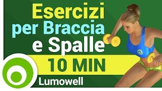 Esercizi per Braccia e Spalle [upl. by Elnar905]