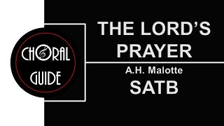 The Lords Prayer  SATB Malotte [upl. by Nylahs]