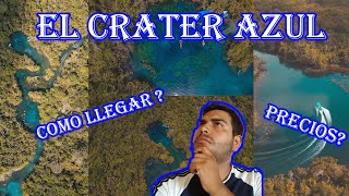 COMO LLEGAR AL CRATER AZUL  CAMINANDO O EN LANCHA [upl. by Alage287]