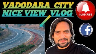 Vadodara vlog part 4  Travel vlogs  Blog Vadodara [upl. by December698]