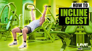 How To Do A MACHINE INCLINE CHEST PRESS Star Trac  Exercise Demonstration Video and Guide [upl. by Gross]