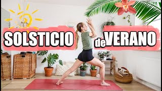 YOGA SOLSTICIO DE VERANO ☀️Conecta con la energía del SOL🔥💦 [upl. by Mead910]