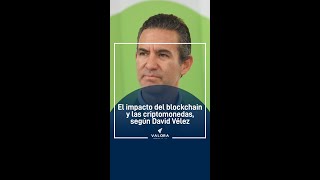 David Vélez de Nubank destaca el potencial del blockchain y las criptomonedas [upl. by Aihcats117]