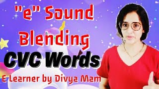 Letter quotequot blending  CVC words  Reading 3 letters words  E Learner by Divya Mam [upl. by Airad724]