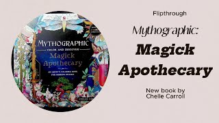 Flipthrough  Mythographic Magick Apothecary by Chelle Carroll [upl. by Silrak]