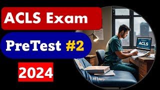 ACLS 2024 Pretest Questions amp Answers Part 2 acls rhythm [upl. by Secrest]