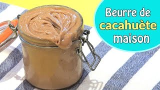 Beurre de Cacahuète Maison  Recette Facile et Rapide [upl. by Slaby]