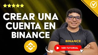 Cómo CREAR UNA CUENTA en Binance y Verificarla  💱​ Paso a paso 💱 [upl. by Yolane]