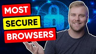 Top 6 Most Secure Web Browsers in 2024 🎯 [upl. by Rist]