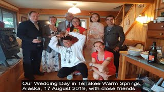 Trinh amp Richards Alaska Wedding 20190817 [upl. by Airtap]