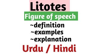 Litotes definition and examples  figure of speech  English Literature terms  literary term [upl. by Sirap619]