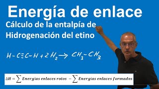 Energía enlace Entalpía hidrogenación del etino [upl. by Leo]