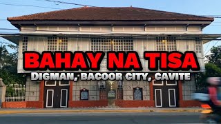 Ang BAHAY NA TISA  Digman Bacoor City Cavite [upl. by Cordalia419]