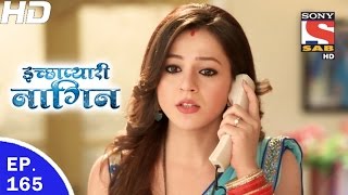 Icchapyaari Naagin  इच्छाप्यारी नागिन  Ep 165  15th May 2017 [upl. by Esina]