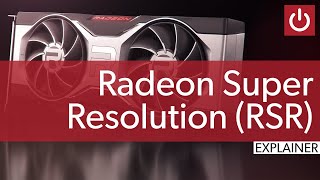 Radeon Super Resolution Explained amp Tested [upl. by Imiaj]