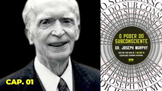 AUDIOLIVRO O Poder do Subconsciente  Joseph Murphy  Audiobook Capítulo 01 [upl. by Morel]