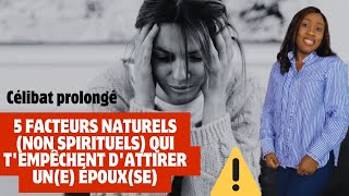 🛑5 erreurs facteurs naturels et pas spirituels qui tempêchent dattirer une épouxse⚠️ [upl. by Mehelhteb]