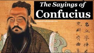 The Sayings of Confucius FULL AudioBook of Eastern Philosophy [upl. by Birchard569]