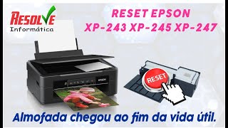 ✅ Reset Epson XP243 XP245 XP247A almofada da impressora chegou ao fim da vida útil NOVO [upl. by Gitlow]