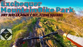 RAW FAST amp TECHNICAL  Exchequer Mountain Bike Park  Dirt Surfer Down amp Out Flying Squirrel [upl. by Lorelle73]