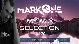 MarkOne  My Mix Selection 025  FIRST EPISODE 2024 [upl. by Calvano856]