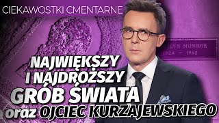 Największy grób świata najdroższe miejsca na cmentarzu oraz ojciec Kurzajewskiego l Niezapomniani [upl. by Curhan291]