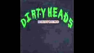 Dirty Head  The Dirty Heads [upl. by Olav]