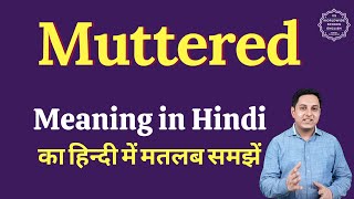 Muttered meaning in Hindi  Muttered ka matlab kya hota hai  English vocabulary words [upl. by Killian]