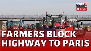 Farmers Protest In Paris Live  French Farmers Block Highways To Step Up Pressure On Government [upl. by Jonna326]