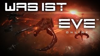 EVE ONLINE  Was ist Eve Online Hilfe  Tutorial  Erklärung Neu German  Deutsch  HD [upl. by Aes]