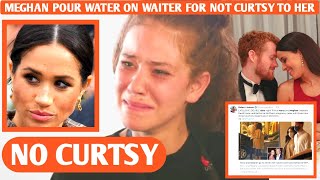 SHOCKING Meghan Markle POURS Water on Waiter for NOT CURTSYING Date Night Drama with Harry in LA [upl. by Reseda]