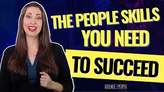 10 Essential People Skills You Need to Succeed [upl. by Akered]