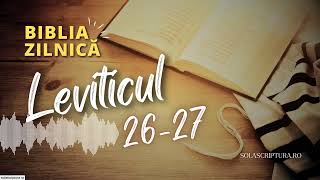 Biblia zilnică  Leviticul 2627  Biblia audio [upl. by Bright]