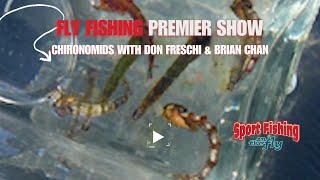 FLY FISHING PREMIER SHOW HOW TO USE CHIRONOMIDS SUCCESSFULLY [upl. by Kacy]