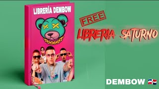 LA MEJOR LIBRERÍA DEMBOW DOMINICANO 24 BITS ALTA CALIDAD 🎁 Drum kit dembow saturno Gratis 🇩🇴🎚 [upl. by Helsa518]