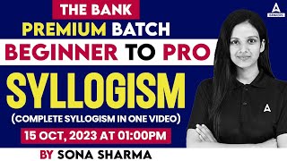 Syllogism Basic Concept and Practice  Beginner to Pro  Banking Exam 2023  by Sona Sharma [upl. by Shanly]