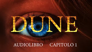 DUNE Capitolo 1  Audiolibro in italiano [upl. by Cadmar516]