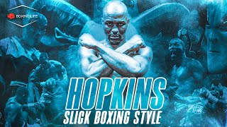 Bernard Hopkins Slick Boxing Style amp Techniques  Breakdown [upl. by Andriana]