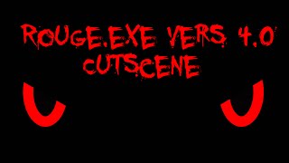 Rougeexe Cutscene Version 40 [upl. by Luelle]