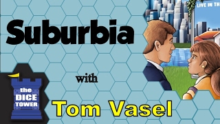 Suburbia Review  with Tom Vasel [upl. by Onabru517]