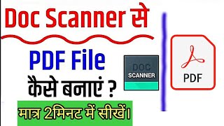 Doc Scanner Se Pdf Kaise Banaye  How To Make Pdf In Doc Scanner App😜🤞 [upl. by Marelda]