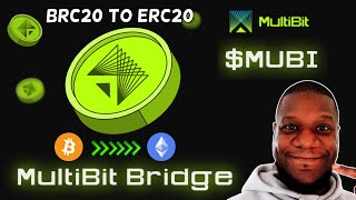 Multibit Exchange First Bitcoin Bridge Brc20 to Erc20 100X Gem This Bullrun mubi [upl. by Kiel]