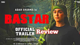 Bastar Movie Official Trailer Review  Adah Sharma  Naxel story [upl. by Middlesworth]